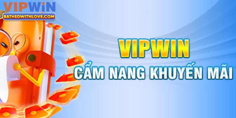 Các khuyến mãi hot tại Vipwin dành cho thành viên mới