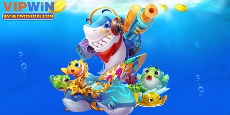 Cách chơi bắn cá hiệu quả và thắng lớn tại Vipwin